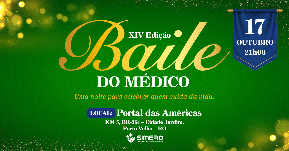 SIMERO anuncia a 14ª edição do Baile do Médico: uma noite para celebrar quem cuida da vida