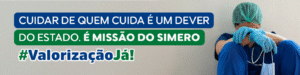 Campanha de Julho do SIMERO valoriza o cuidado com quem cuida da população